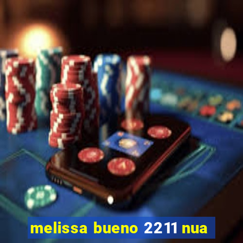 melissa bueno 2211 nua